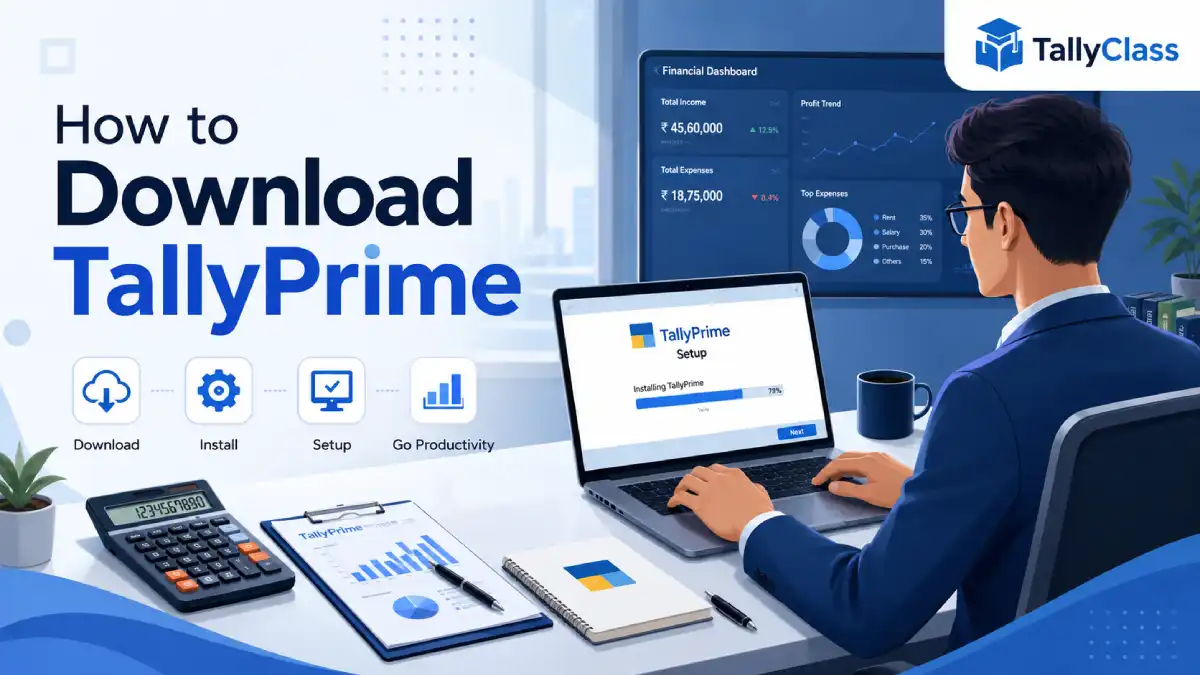 How to Download TallyPrime: Complete Step-by-Step Guide (2026)